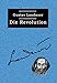 Produktbild Die Revolution (Klassiker der Sozialrevolte)