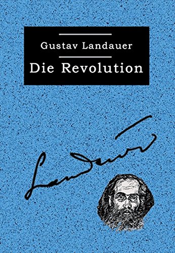 Preisvergleich Produktbild Die Revolution (Klassiker der Sozialrevolte)