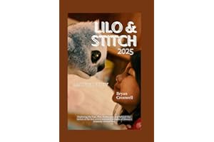 Lilo and Stitch 2025 Movie Review: Exploring the Cast, Plot, Production, and behind-the-scenes of the live-action animated Remake of Disney's Comedy-drama Film