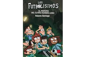 Futbolisimos: El misterio del ultimo hombre lobo
