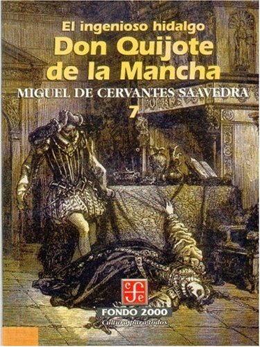 El Ingenioso Hidalgo Don Quijote De La Mancha 7 / The Ingenious Hidalgo Don Quixote of La Mancha 7 livre