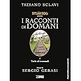 Dylan Dog presenta I racconti di domani. Varie ed eventuali (Vol. 4)