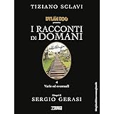 Dylan Dog presenta I racconti di domani. Varie ed eventuali (Vol. 4)