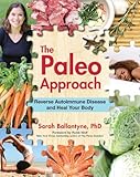 Image de The Paleo Approach: Reverse Autoimmune Disease, Heal Your Body (Englis