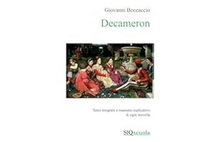 Decameron - SlQ scuola: Edizione integrale con riassunti esplicativi di ognuna delle 100 novelle