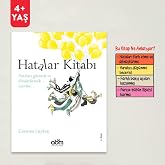 Hatalar Kitabı : Hataları g&ouml;rmek ve d&ouml;n&uuml;şt&uuml;rmek &uuml;zerine...