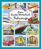 Fahrzeuge (Dein buntes Wörterbuch) by 