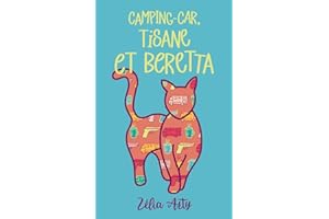 Camping-car, tisane et Beretta
