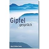 Gipfelgespräch: Roman