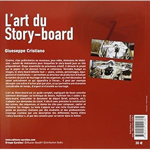 L'art du Story-board : Cinéma, Publicité, Animation, Jeux vidéo, Clips