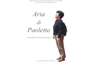Aria di Paoletta: La spiritualità di un'innamorata di Gesù