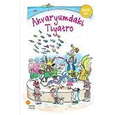 Akvaryumdaki Tiyatro: 2, 3, 4. Sınıflar