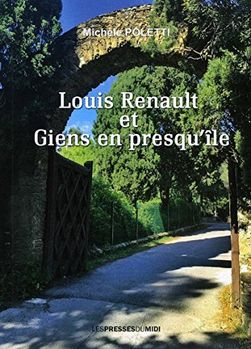 Download Louis Renault et Giens en presqu'île