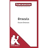 Dracula De Bram Stoker Analyse De L Oeuvre Comprendre La Litterature Avec Lepetitlitteraire Fr Amazon Fr Fleury Agnes Coullet Pauline Lepetitlitteraire Livres