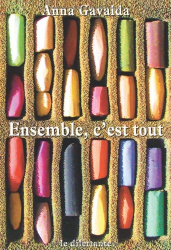 Ensemble, c'est tout Ensemble, c'est tout