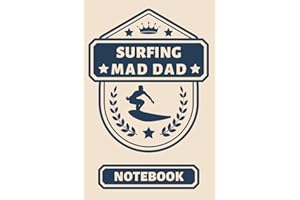 Surfing Mad Dad: - The Perfect Inexpensive Gift For A Dad Who Is Mad About Surfing.