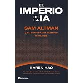 El imperio de la IA: Sam Altman y su carrera por dominar al mundo (ACTUALIDAD)