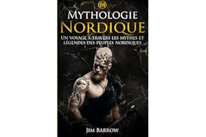 Mythologie Nordique: Un voyage à travers les mythes et légendes des peuples nordiques