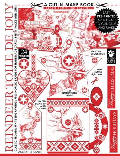 Reindeer Toile de Jouy Cut-n-Make Book: Classic Red and White Engravings plus Nordic Braids for Handmade Cards, Pretty Packs and Gifts: Volume 3