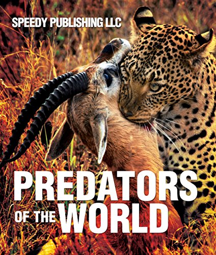 Download Predators Of The World: Fun Facts and Pictures for Kids (Wildlife for Kids) Download Predators Of The World: Fun Facts and Pictures for Kids (Wildlife for Kids)