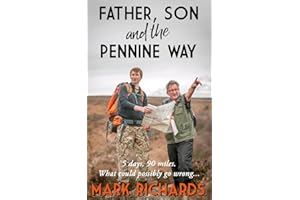 Father, Son and the Pennine Way: 5 days, 90 miles. What could possibly go wrong?