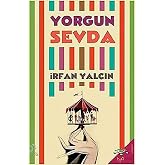 Yorgun Sevda