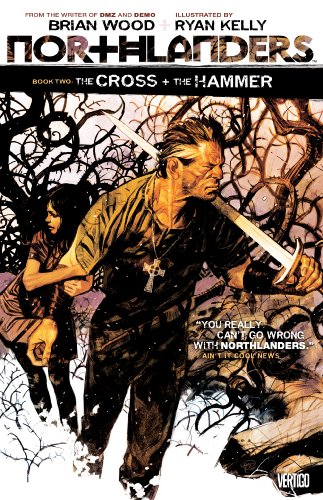 Télécharger Northlanders Vol. 2: The Cross and the Hammer livre En ligne