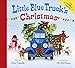 Little Blue Truck's Christmas by 