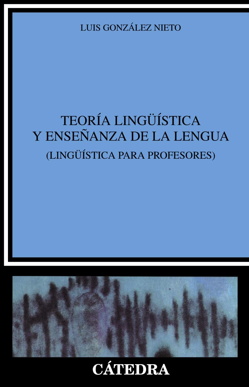 Teoría lingüística y enseñanza de la lengua