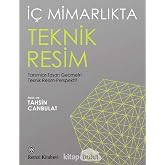 İ&ccedil; Mimarlıkta Teknik Resim: Tanımlar-Tasarı Geometri Teknik Resim-Perspektif
