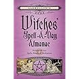 Llewellyn's 2024 Witches' Spell-A-Day Almanac: Holidays & Lore; Spells, Rituals & Meditations