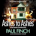 Ashes to Ashes: Detective Mark Heckenburg, Book 6