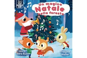 Un magico Natale nella foresta: Una storia di Natale per bambini