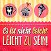 Produktbild Kühlschrankmagnet Magnet Es ist nicht leicht leicht zu sein von Sticky jam