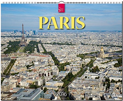 Paris 2016: Original Stürtz-Kalender - Großformat-Kalender 60 x 48 cm [Spiralbindung]