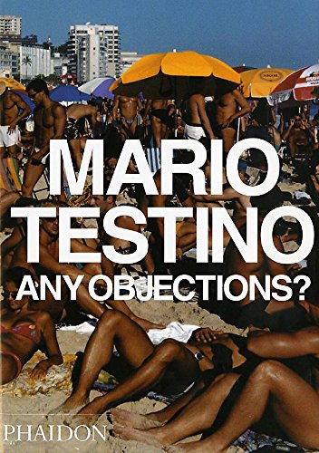 Any Objections?: Mario Testino (Photography)