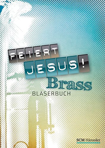 Feiert Jesus! Brass