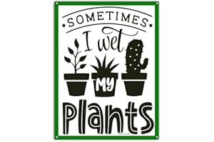 itsperfectfor Funny Gardening Sign. Sometimes I Wet My Plants. Fun Gardener Sign. Novelty Patio Plaque. Size Small.