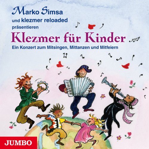 Download Klezmer für Kinder: Ein Konzert zum Mitsingen, Mittanzen und Mitfeiern