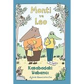 Monti ve Leo &ndash; Kasabadaki Yabancı