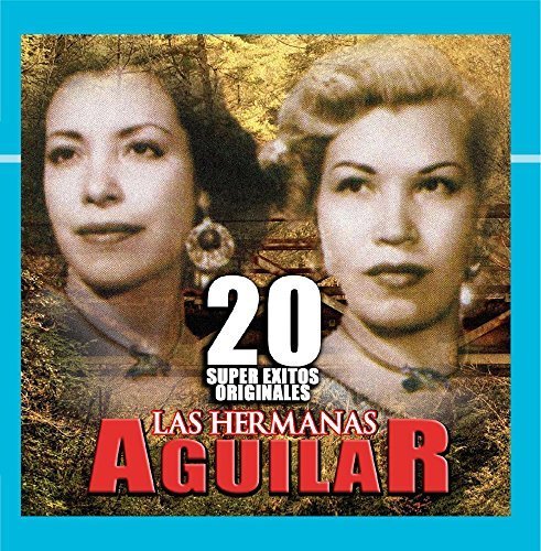 Preisvergleich Produktbild 20 Super Exitos Originales by Las Hermanas Aguila