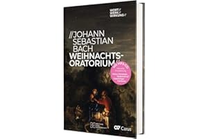 Johann Sebastian Bach, Weihnachtsoratorium: Mit einer erstklassigen Einspielung der Gaechinger Cantorey unter der Leitung von Hans-Christoph Rademann auf MP3-CD (WORT//WERK//WIRKUNG)
