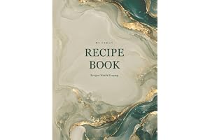 My Family Recipe Book: A Blank Recipe Book to Write In for Favorite Recipes, Family Classics & New Discoveries