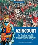Image de DERNIERE BATAILLE DES CHEVALIERS AZINCOURT 1415