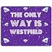 Produktbild The only Way Is Westfield – PREMIUM Mauspad (5 Dick)