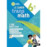 Math&eacute;matiques 6e Transmath: Cahier &eacute;l&egrave;ve
