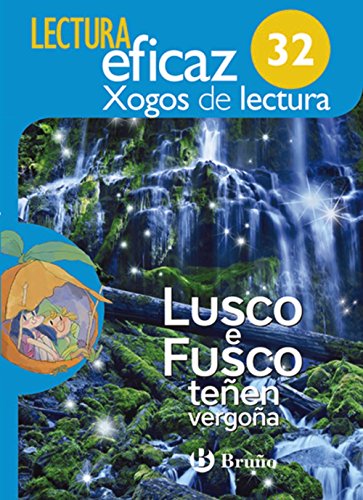 Lusco e Fusco teñen vergoña Xogo de Lectura: XL 32