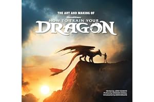 The Art and Making of How to Train Your Dragon