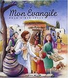 Mon évangile pour aimer Jésus