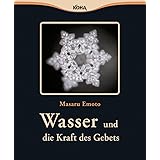 Wasser und die Kraft des Gebets